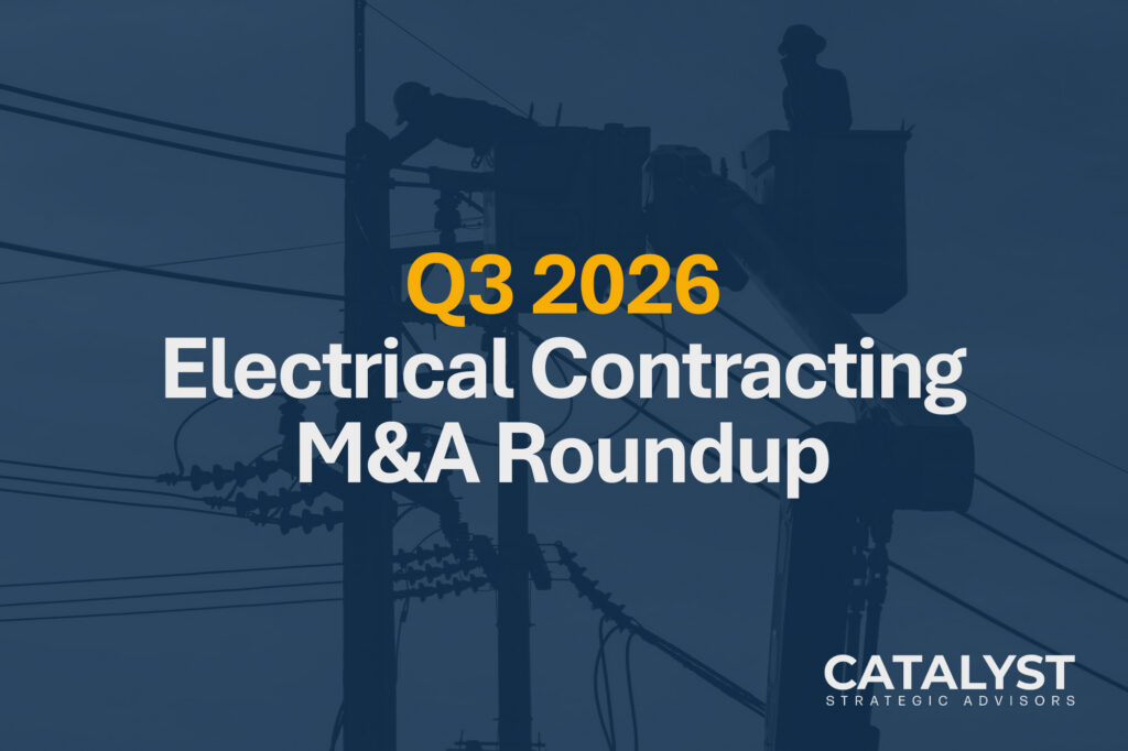Electrical Contracting M&A Trends | Electrical Sector Q3 2026 Report